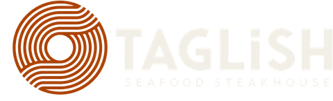 Taglish — Seafood Steakhouse